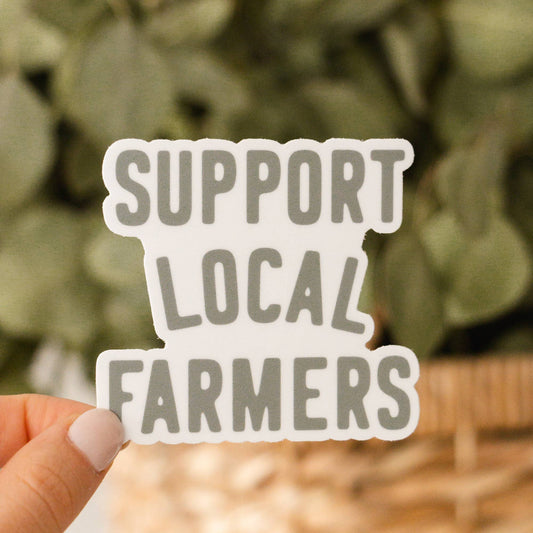 Support Local Farmers Sticker